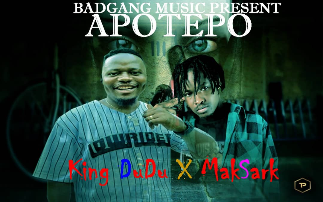 King Dudu x Maksark - Apotepo Mp3