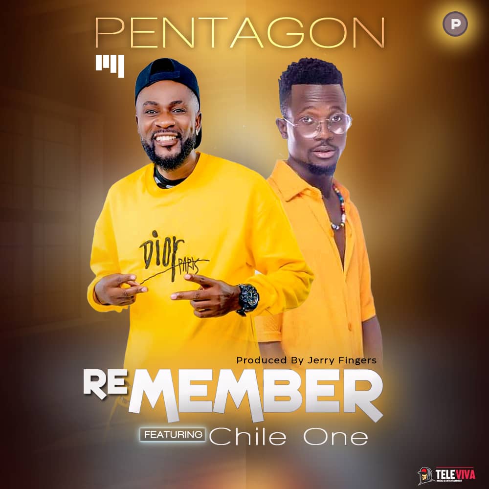Pentagon ft. Chile One MrZambia – Remember Mp3