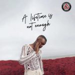 Camidoh & G.D.S - A Lifetime is Not Enough EP