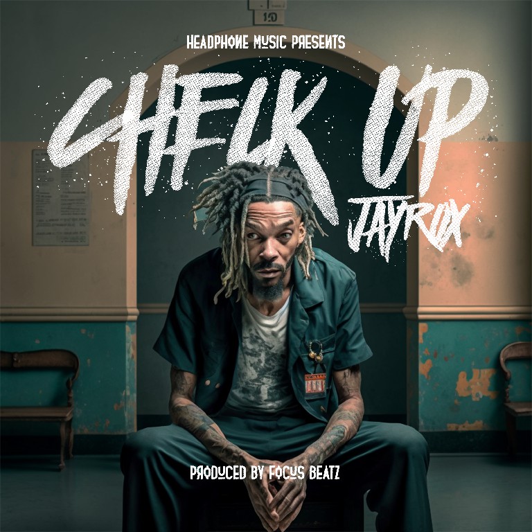 Jay Rox - Check Up Mp3