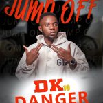 DK10 Danger - Jump Off Mp3