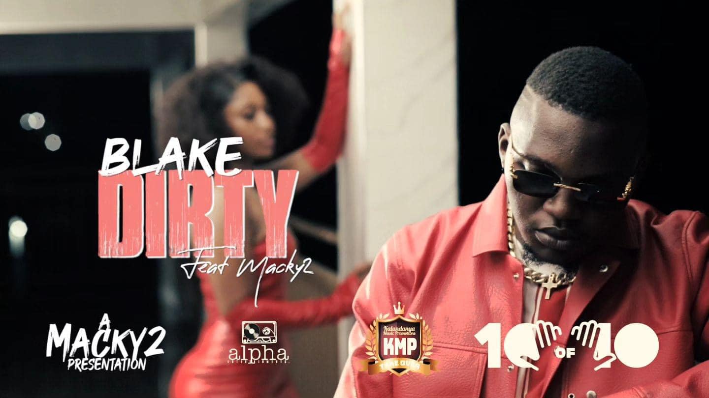 Blake ft. Macky 2 – Dirty Mp3