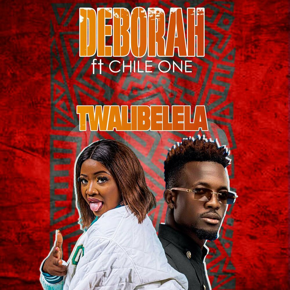 Deborah ft. Chile One MrZambia – Twalibelela Mp3