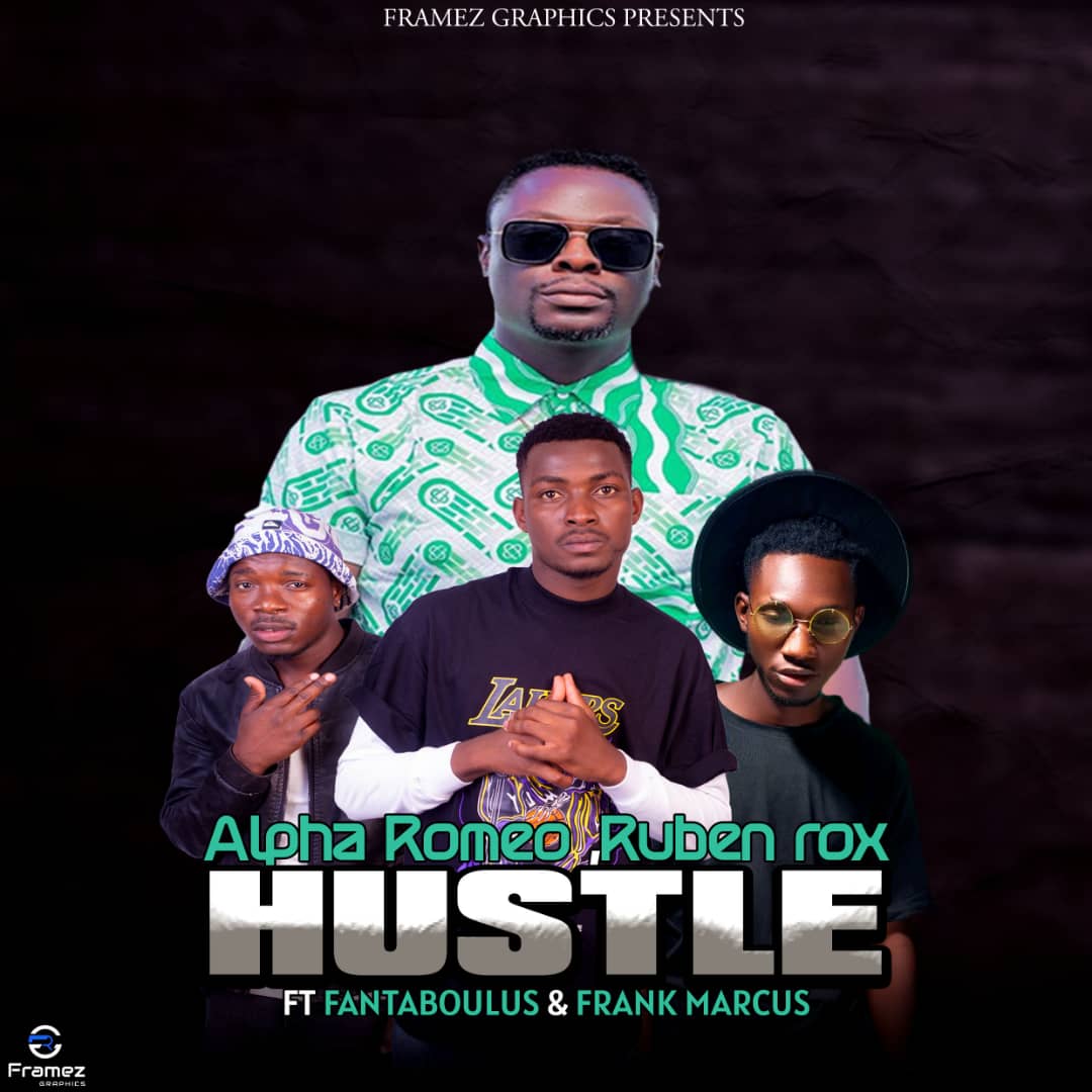 Alpha Romeo, Ruben Rox Ft. Fantaboulus & Frank Marcus - Hustle Mp3