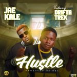 Jae Kale Ft. Drifta - Hustle Mp3