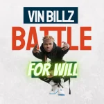 Vin Billz (Aki Na Popo) – Battle For Will (Freestyle) Mp3
