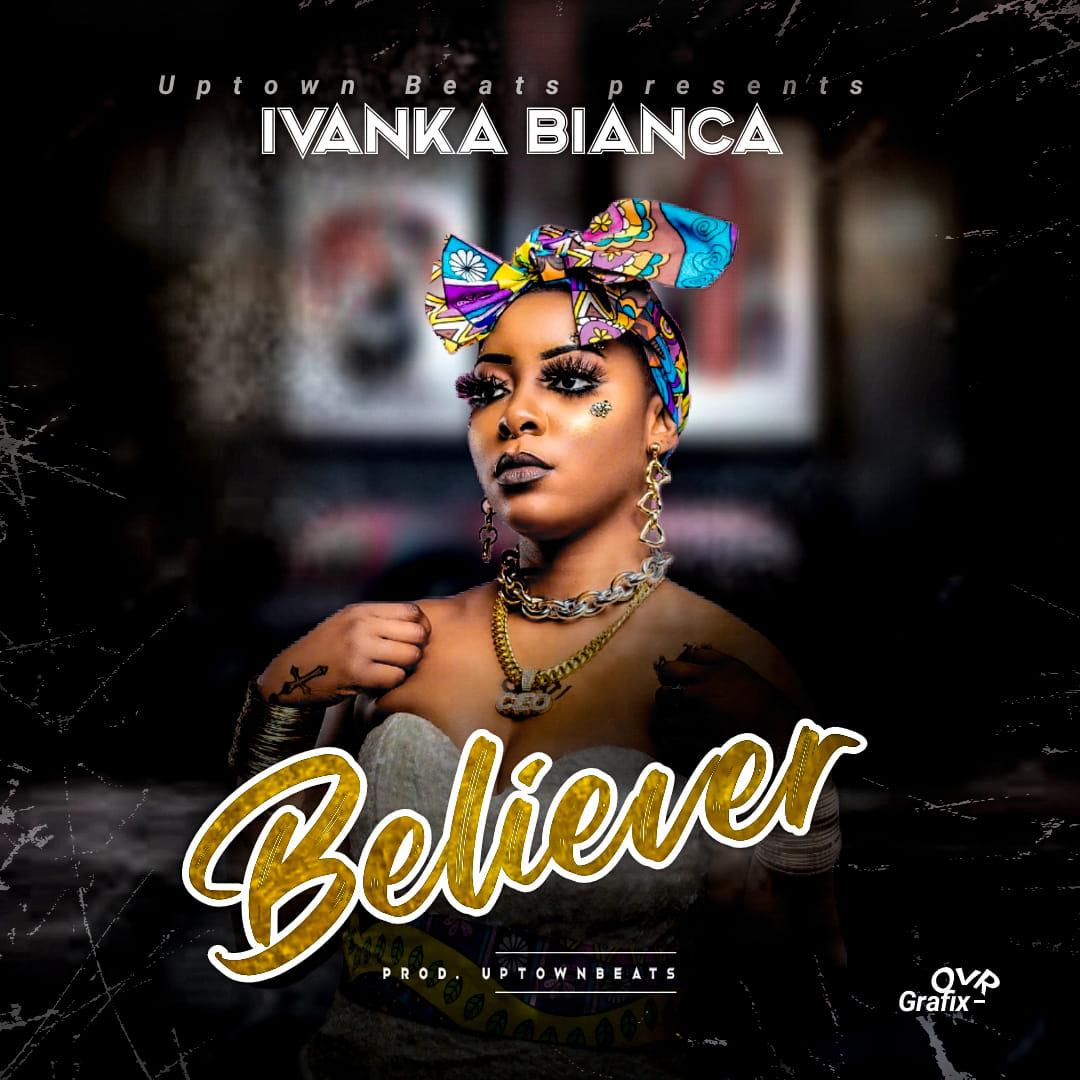 Ivanka Bianca – Believer Mp3