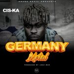 Cis-Ka – Germany Metal Mp3