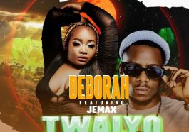 Deborah Ft. Jemax – Twalyonaika Mp3