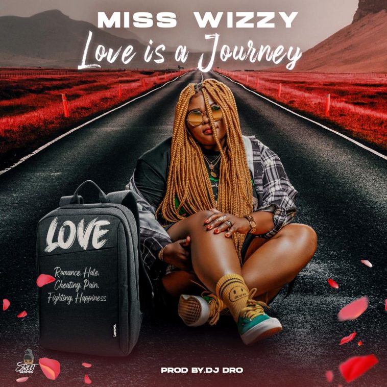 Miss Wizzy - Love Is A Journey Mp3