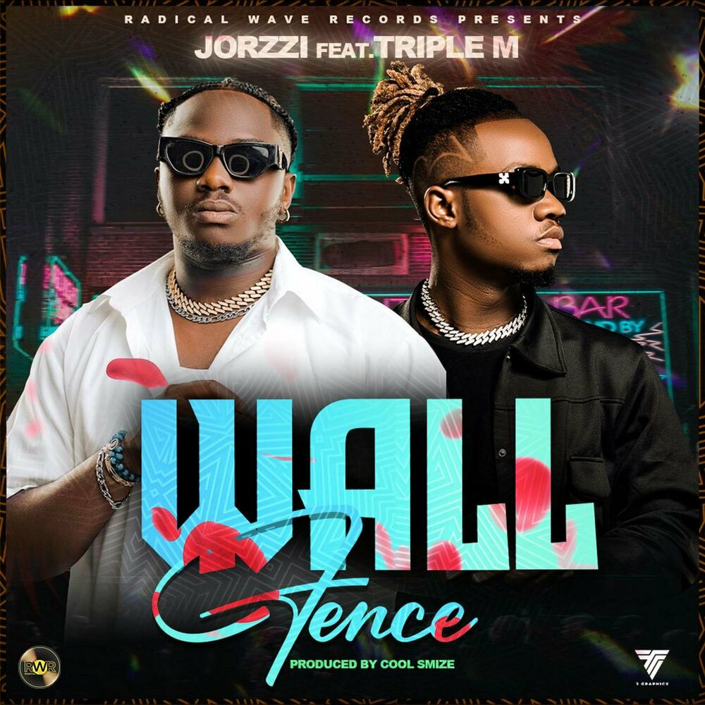 Jorzzi ft. Triple M – Wall Fence Mp3