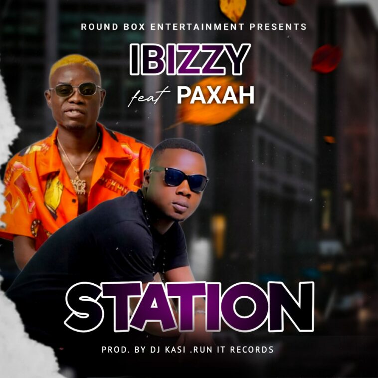 Ibizzy Zambia Ft. Paxah - Station