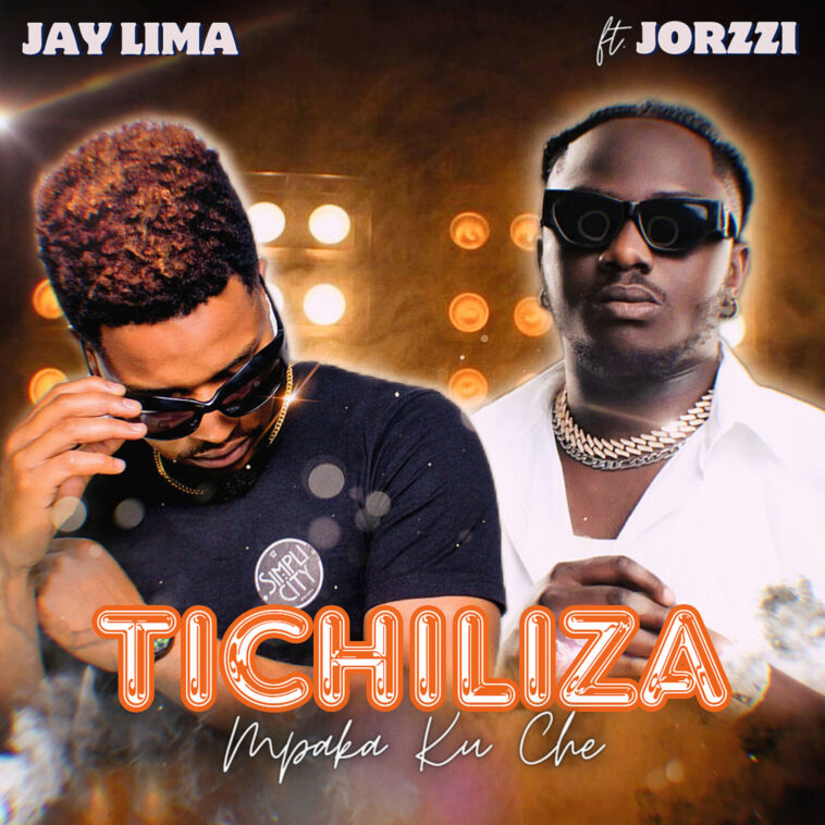 Jay Lima ft. Jorzzi - Tichiliza Mp3