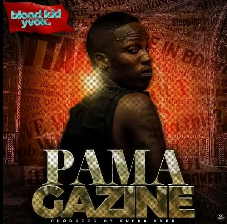Blood Kid Yvok - Pa Magazine Mp3