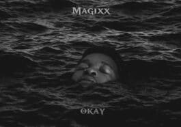 Magixx - Okay Lyric Video