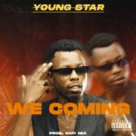 Young Star - We Coming Audio