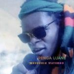 Muzukulu Watembo – Penga Ujane Audio