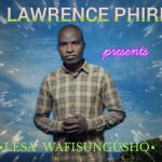 Lawrence Phiri Ft. Pastor Timothy - lesa Wafisungusho Audio