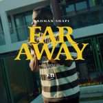 Badman Shapi Vents Out On 'Far Away' Visualizer