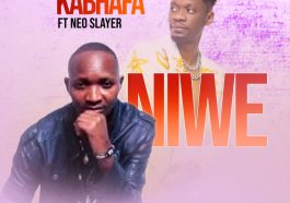 Kabhafa Teams Up With Neo Slayer For 'Niwe' - Produced by Big Bizzy"
