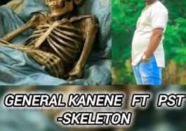 General Kanene Ft PST - SKELETON Audio