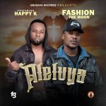 Fashion The Moon Ft. Happy K - Aleluya Audio