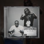 Jay Rox Ft. Chester More Power - Love Ya Pa Mela