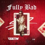 T-sean - Fully Bad
