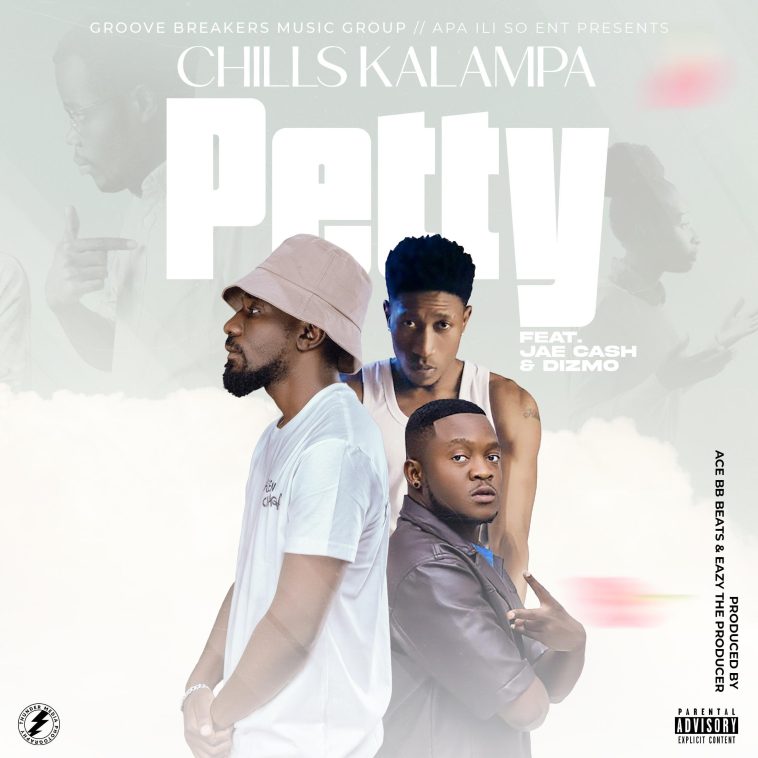 Chills Kalampa Ft. Jae Cash & Dizmo – Petty Audio