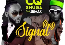 CQ Shuga Ft. Jemax – Signal