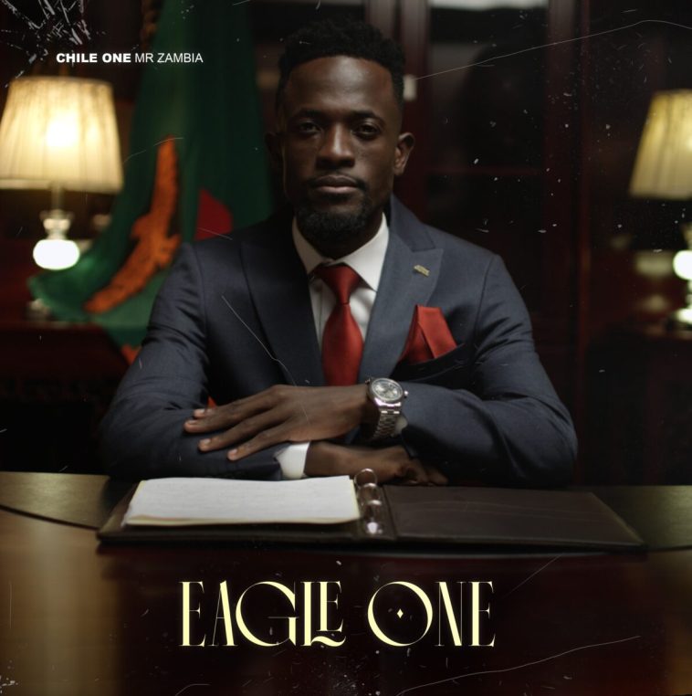 Chile One MrZambia – Eagle One Album
