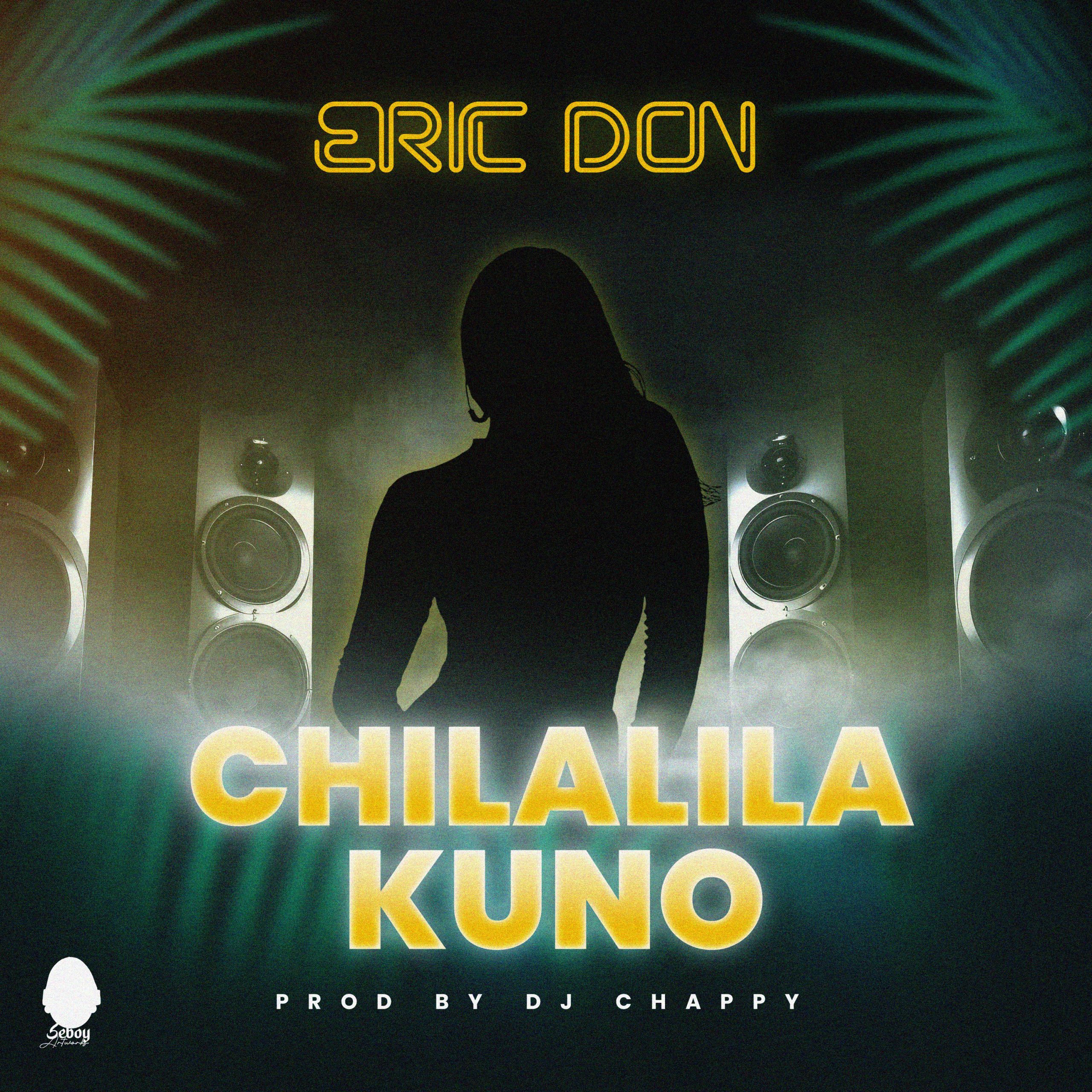 Eric Don - Chilalilakuno