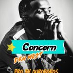 Dru West - Concern Audio