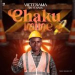 Vietenama Rap Leader - Chaku Mine Audio