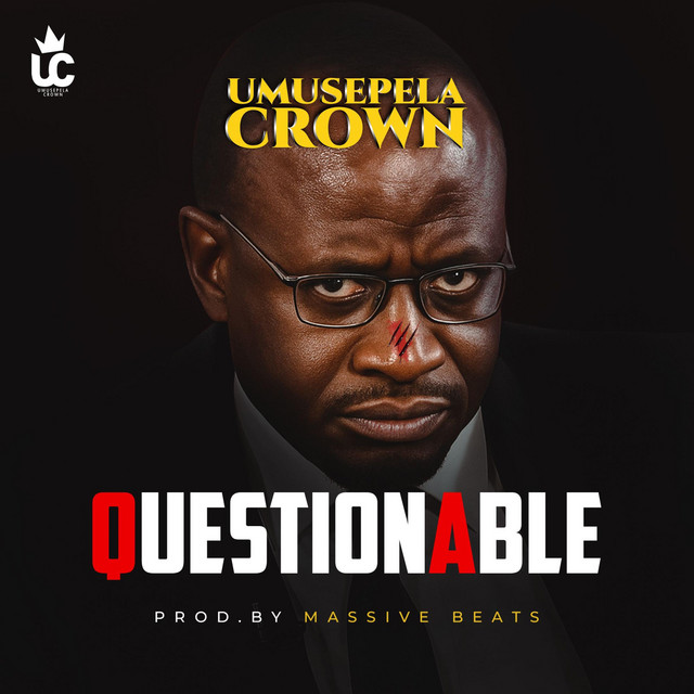 Umusepela Crown – Questionable Audio