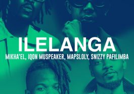 Mikha’el Ft. Mapsloly - Ilelanga Visualizer