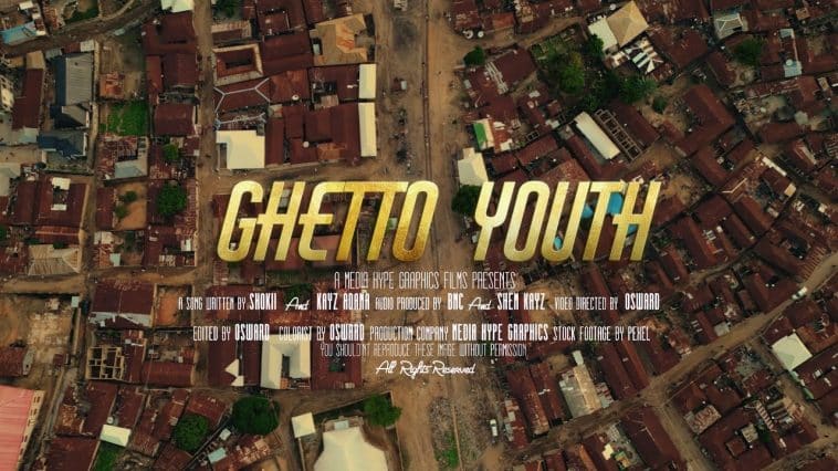 Shokii Mwana Chibolya Ft. Kayz Adam - Ghetto Youth