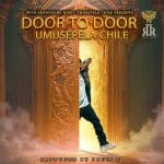 Umusepela Chile - Door To Door Lyric Video