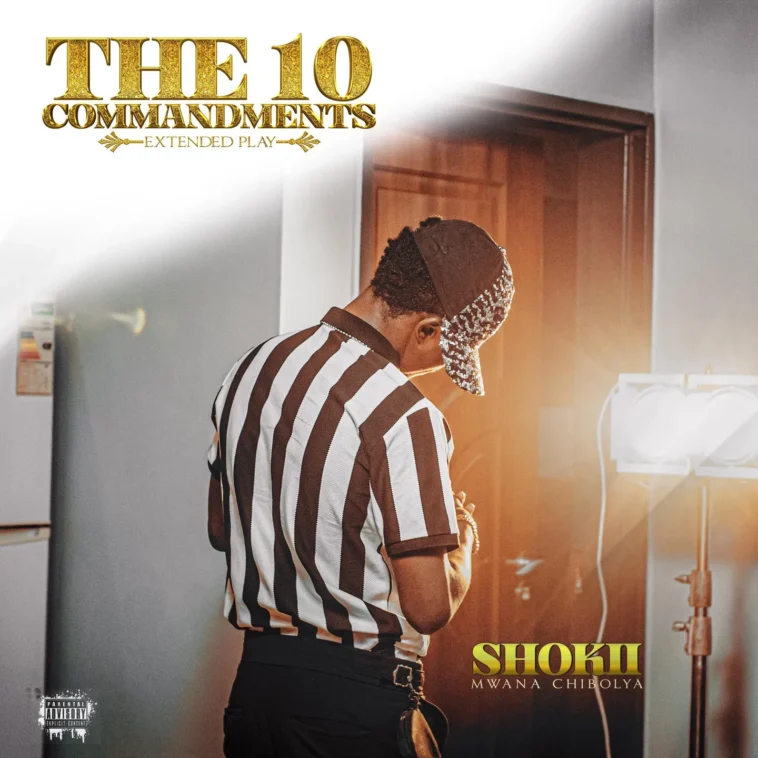 Shokii Mwana Chibolya – The 10 Commandments Album